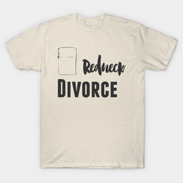 Redneck Divorce T-Shirt by bobbigmac